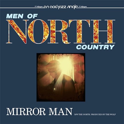 Mirror Man Men of North Country