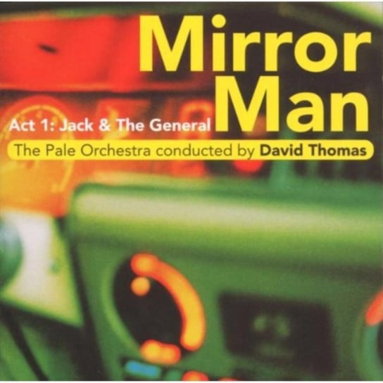 Mirror Man The Pale Orchestra Conducted By David Thomas