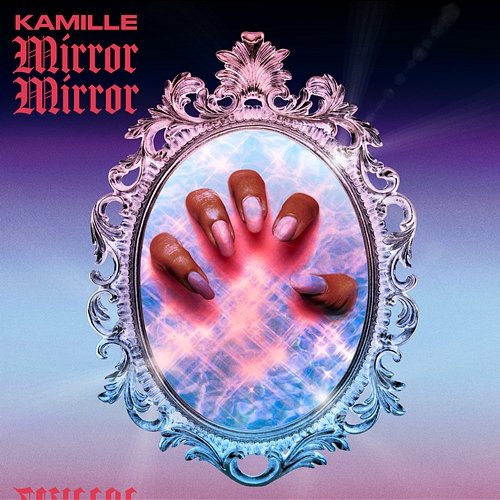 Mirror Mirror Kamille