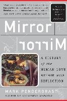 Mirror, Mirror Pendergrast Mark