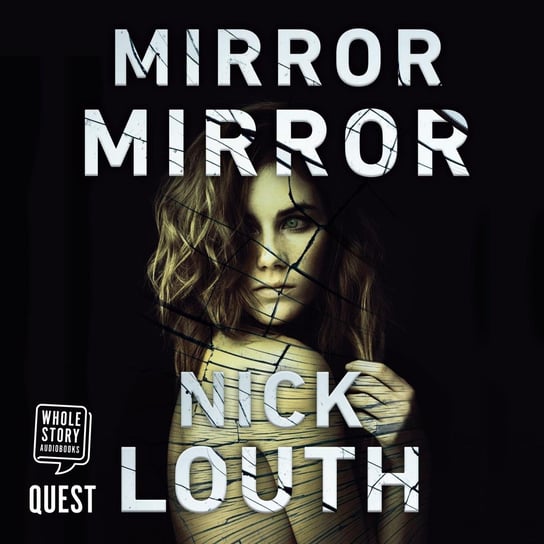 Mirror Mirror Nick Louth