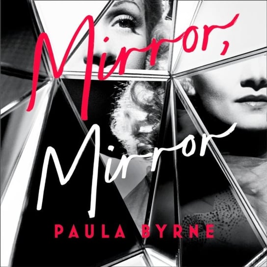Mirror, Mirror Byrne Paula