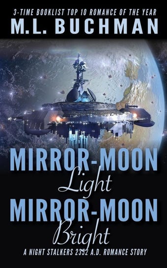 Mirror-Moon Light, Mirror-Moon Bright Buchman M. L.