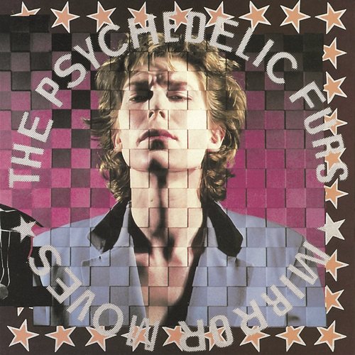 Mirror Moves The Psychedelic Furs