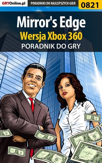 Mirror's Edge - Xbox 360 - poradnik do gry Jałowiec Maciej