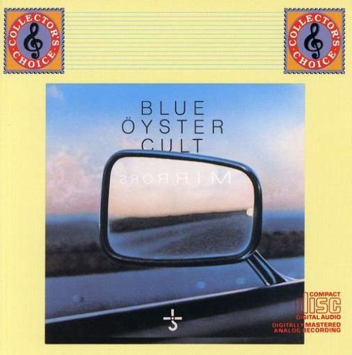 Mirrors Blue Oyster Cult