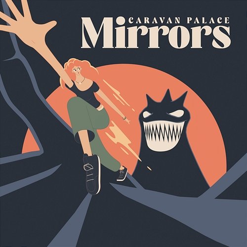 Mirrors Caravan Palace