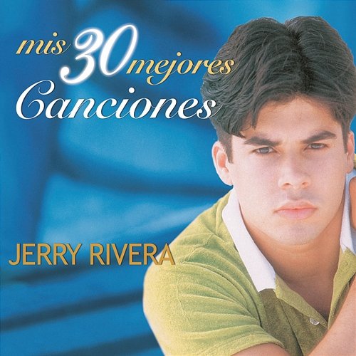 No Me Olvidarás Jerry Rivera