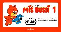 Miś Bussi 1. Dla dzieci w wieku przedszkolnym i rozpoczynających naukę w szkole Kauka Rolf