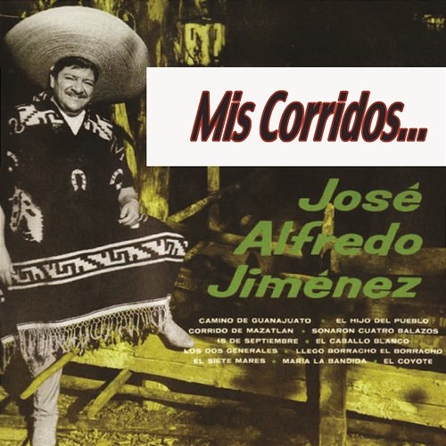 Mis Corridos José Alfredo Jiménez
