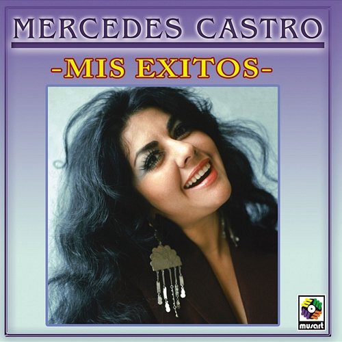 Mis Éxitos Mercedes Castro