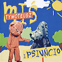 Miś Tymoteusz i Psiuńcio Various Artists