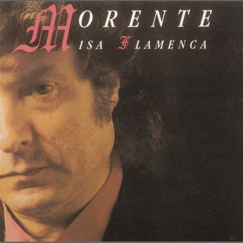 Misa Flamenca Enrique Morente