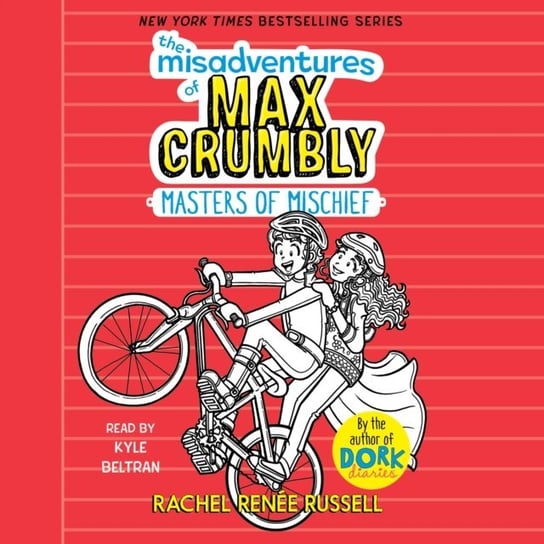 Misadventures of Max Crumbly 3 Russell Rachel Renee