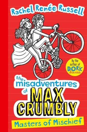 Misadventures of Max Crumbly 3: Masters of Mischief Russell Rachel Renee