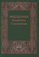Miscellanea Eurasiatica Cracoviensia Opracowanie zbiorowe