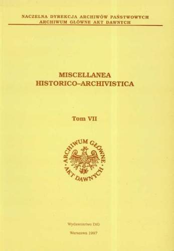 Miscellanea Historico Archivistica Tom VII Zielińska Teresa