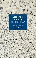 Miserable Miracle Michaux Henri
