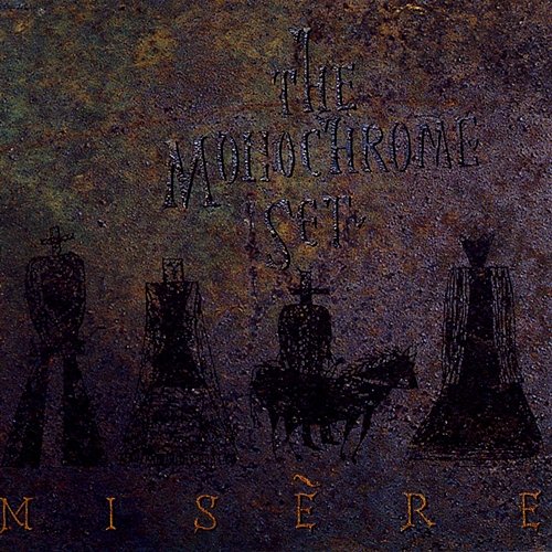 Misere The Monochrome Set