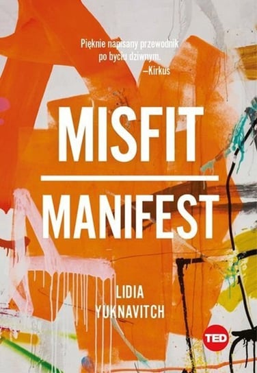 Misfit. Manifest Yuknavitch Lidia