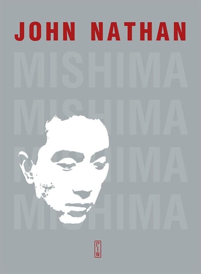 Mishima. Życie John Nathan