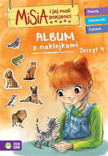 Misia i jej mali pacjenci. Album z naklejkami. Zeszyt 4 Opracowanie zbiorowe