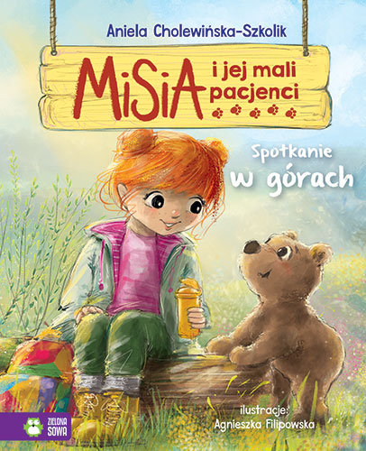 Misia i jej mali pacjenci. Spotkanie w górach Cholewińska-Szkolik Aniela