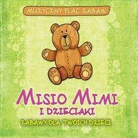 Misio Mini i Dzieciaki: Zabawy dla Twoich dzieci Various Artists