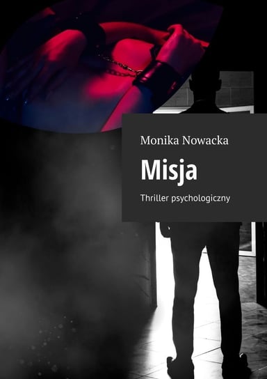 Misja Nowacka Monika