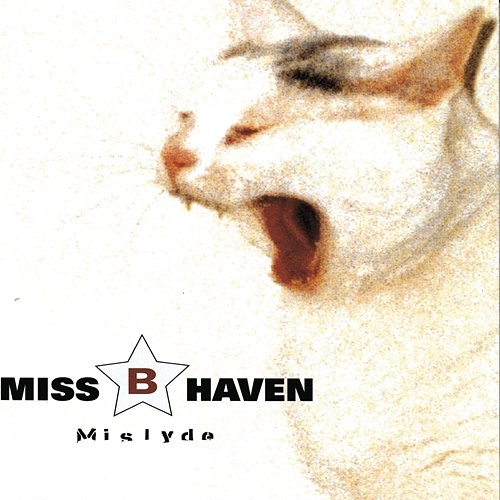 Mislyde Miss B. Haven