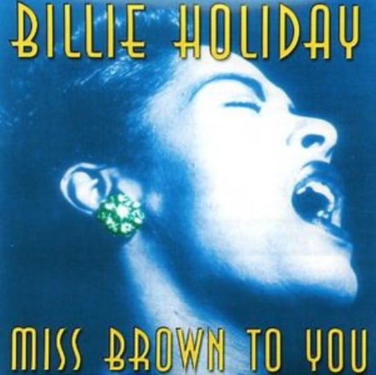 Miss Brown To You Holiday Billie