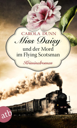 Miss Daisy und der Mord im Flying Scotsman Aufbau Taschenbuch Verlag