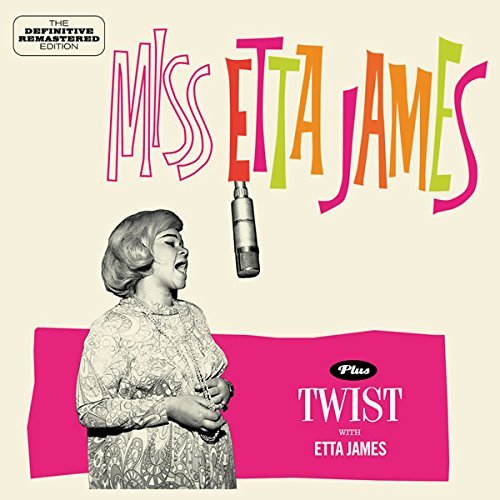 Miss Etta James/Twist With Etta James James Etta