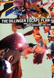 Miss Machine Dillinger Escape Plan