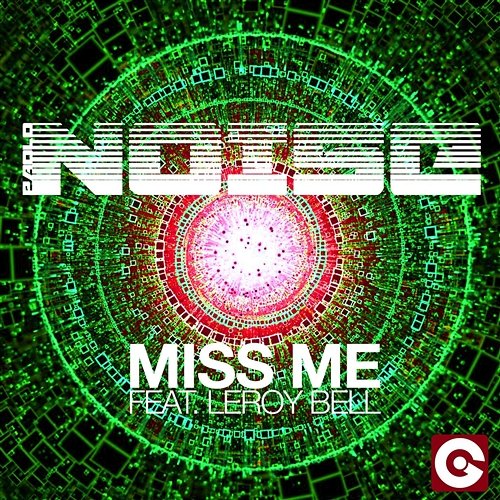 Miss Me Paolo Noise feat. LeRoy Bell