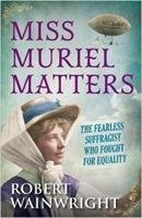 Miss Muriel Matters Wainwright Robert