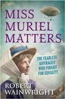 Miss Muriel Matters Wainwright Robert