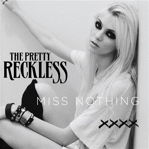Miss Nothing The Pretty Reckless
