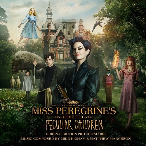 Miss Peregrine's Home for Peculiar Children Mike Higham, Matthew Margeson