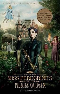 Miss Peregrine's Home for Peculiar Children. Movie Tie-In Edition Riggs Ransom
