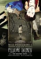 Miss Peregrine's Home For Peculiar Children: The Graphic Novel Riggs Ransom