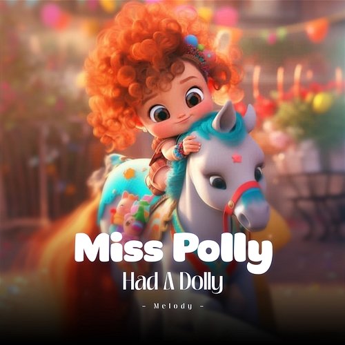 Miss Polly Has A Dolly LalaTv