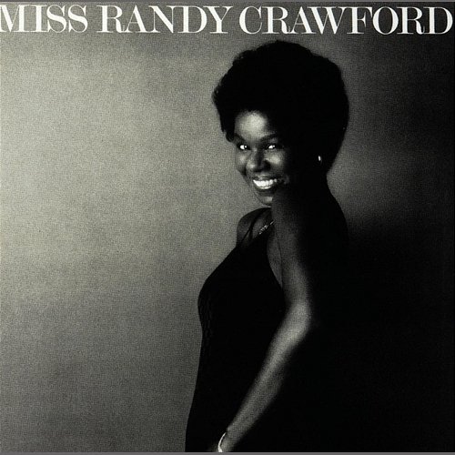 Miss Randy Crawford Randy Crawford