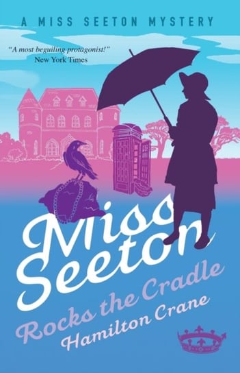 Miss Seeton Mystery: Miss Seeton Rocks the Cradle. Book 13 Hamilton Crane