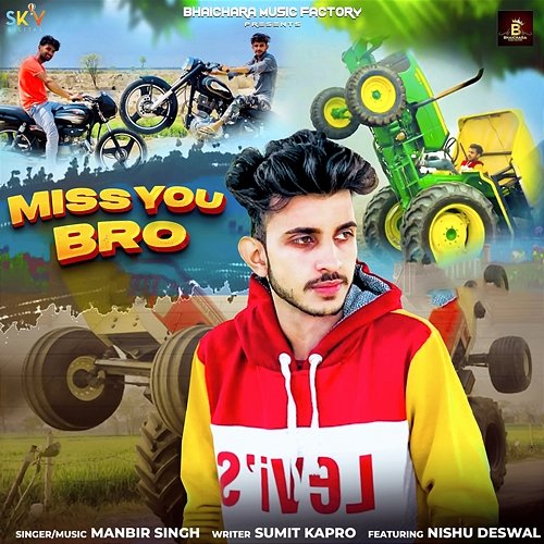 Miss You Bro Manbir Singh feat. Nishu Deswal