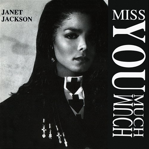 Miss You Much: The Remixes Janet Jackson