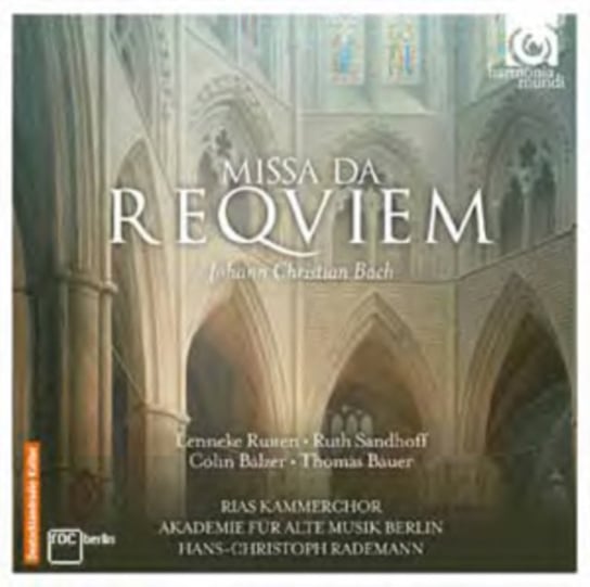Missa da Requiem Akademie fur Alte Musik Berlin, RIAS Kammerchor, Ruiten Lenneke, Sandhoff Ruth, Balzer Colin, Bauer Thomas E.