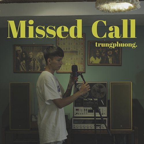 Missed Call trungphuong.