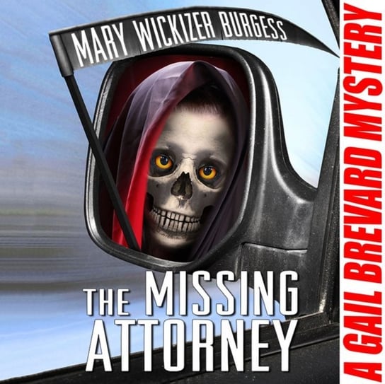 Missing Attorney - audiobook Mary Wickizer Burgess