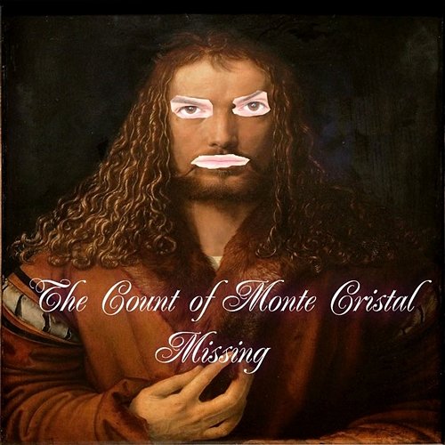 Missing The Count Of Monte Cristal